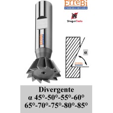 fresa ad angolo DIVERGENTE 45° - 50° - 55° - 60° - 65° - 70° - 75°- 80° - 85°